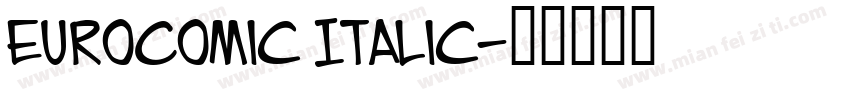 EuroComic Italic字体转换